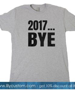2017 Bye T-Shirt