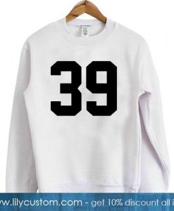 39 number font sweatshirt