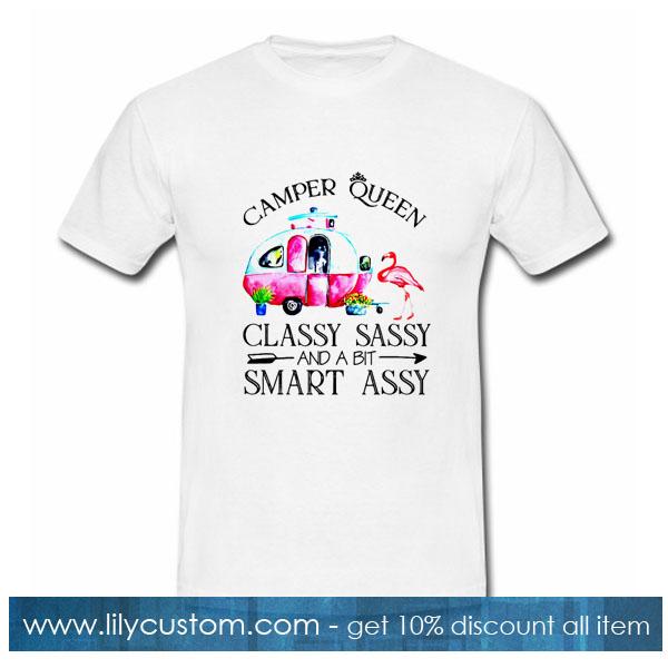 Camper queen classy sassy and a bit smart assy T-Shirt