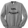 Girl power sweatshirt