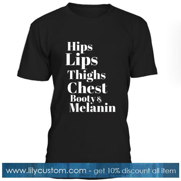 Hips Lips Thighs Chest Booty T Shirt
