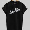 Lady Killer Jersey t shirt