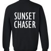 Sunset chaser sweatshirt back