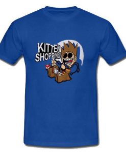 Tom  KITTEN SHOPPING!  T-shirt
