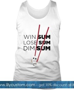 Win Sum Lose Sum Dim Sum Tank Top
