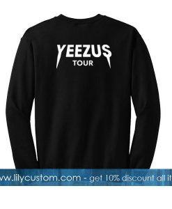 Yeezus tour back sweatshirt