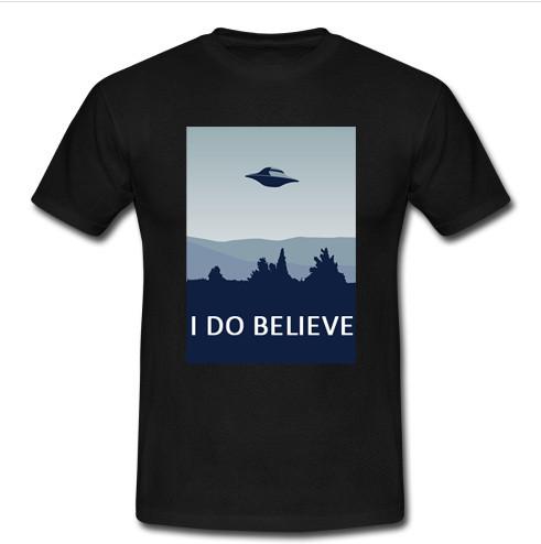 i do believe t shirt