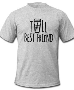 toll best friend t shirt