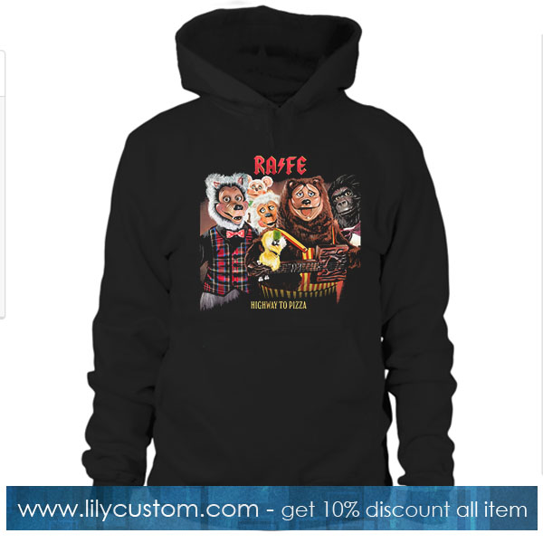 Highway To Pizza Rock-afire Explosion Hoodie SF