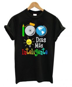 100 dias mas inteligente T shirt