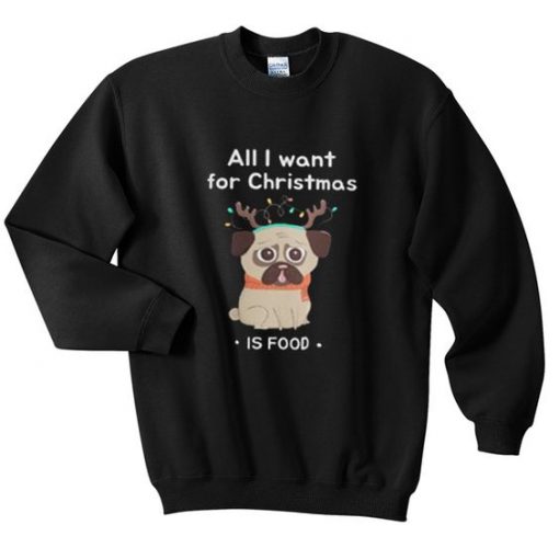 all i want christmas sweatshirt