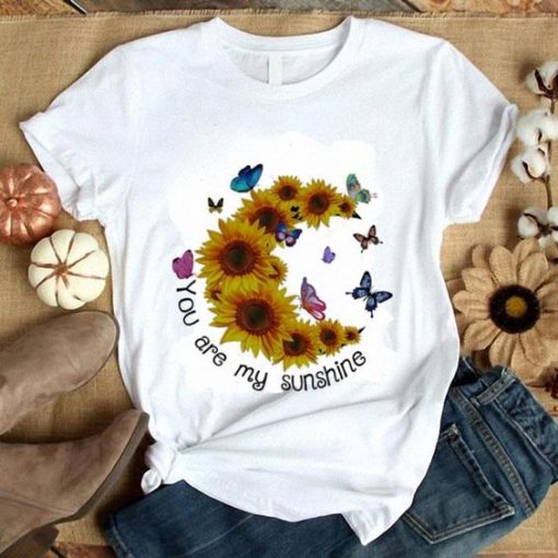 Butterfly You are my sunshine Tshirt